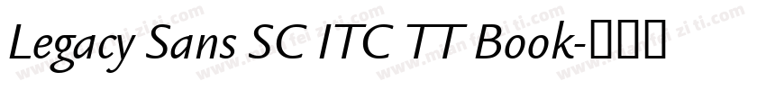Legacy Sans SC ITC TT Book字体转换